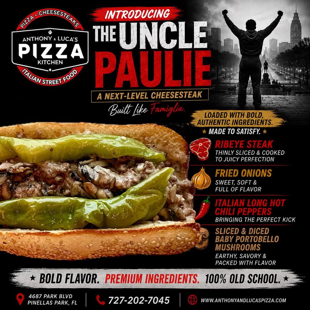 Uncle Paulie cheesesteak flyer for Anthony & Luca's Pizza Kitchen